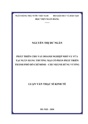 Luận văn thạc sĩ tài chính ngân hàng phát triển cho vay doanh nghiệp nhỏ và vừa tại ngân hàng thương mại cổ phần phát triển thành phố hồ chí minh chi nhánh hùng vương