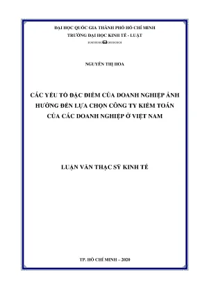 Các yếu tố đặc điểm của doanh nghiệp ảnh r nhưởng đến lựa chọn công ty kiểm toán r ncủa các doanh nghiệp ở việt nam