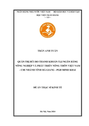 Luận văn thạc sĩ tài chính ngân hàng quản trị rủi ro thanh khoản tại ngân hàng nông nghiệp và phát triển nông thôn việt nam chi nhánh tỉnh hà giang pgd minh khai