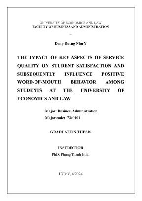 The impact of key aspects of service quality on student satisfaction and subsequently influence positive word of mouth behavior among students at the university of economics and law
