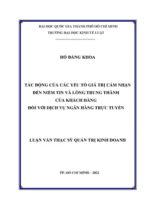 Tác động của các yếu tố giá trị cảm nhận đến niềm tin và lòng trung thành của khách hàng đối với dịch vụ ngân hàng trực tuyến