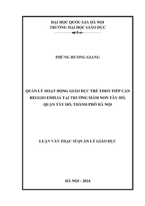 Quản lý hoạt động giáo dục trẻ theo tiếp cận reggio emilia tại trường mầm non tây hồ quận tây hồ thành phố hà nội