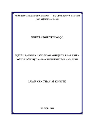 Luận văn thạc sĩ tài chính ngân hàng nợ xấu tại ngân hàng nông nghiệp và phát triển nông thôn việt nam chi nhánh tỉnh nam định