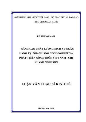 Luận văn thạc sĩ tài chính ngân hàng nâng cao chất lượng dịch vụ ngân hàng tại ngân hàng nông nghiệp và phát triển nông thôn việt nam chi nhánh nghi sơn