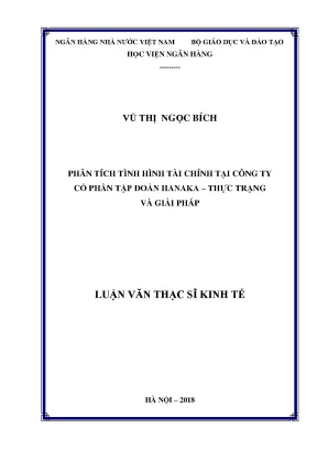 Luận văn thạc sĩ tài chính ngân hàng phân tích tình hình tài chính tại công ty cổ phần tập đoàn hanaka thực trạng và giải pháp