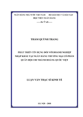 Luận văn thạc sĩ tài chính ngân hàng phát triển tín dụng đối với doanh nghiệp nhập khẩu tại ngân hàng thương mại cổ phần quân đội chi nhánh hoàng quốc việt