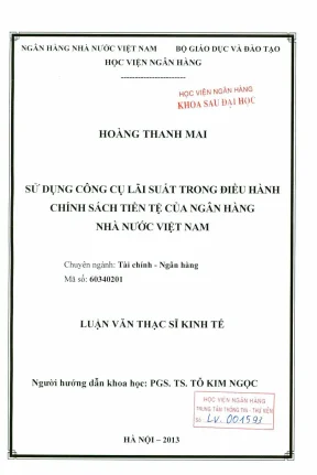 Luận văn thạc sĩ tài chính ngân hàng sử dụng công cụ lãi suất trong điều hành chính sách tiền tệ của ngân hàng nhà nước việt nam