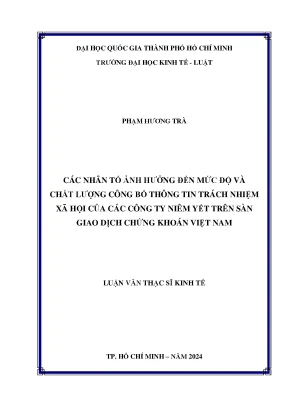 Các nhân tố ảnh hưởng đến mức độ và chất lượng công bố thông tin trách nhiệm xã hội của các công ty niêm yết trên sàn giao dịch chứng khoán việt nam