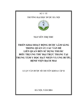 Triển khai hoạt động dược lâm sàng trong quản lý các vấn đề liên quan đến sử dụng thuốc điều trị ung thư đại trực tràng tại trung tâm y học hạt nhân và ung bướu bệnh viện bạch mai