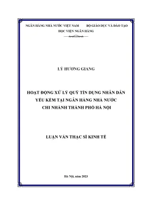 Luận văn thạc sĩ tài chính ngân hàng hoạt động xử lý quỹ tín dụng nhân dân yếu kém tại ngân hàng nhà nước chi nhánh thành phố hà nội