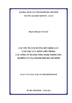 Các yếu tố ảnh hưởng đến động lực làm việc của nhân viên trong các công ty ngành công nghệ thông tin nghiên cứu tại thành phố hồ chí minh