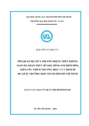 Mối quan hệ giữa truyền miệng trên không gian số nhận thức rủi ro hình ảnh điểm đến niềm yêu thích thương hiệu và ý định đi du lịch trường hợp thành phố hồ chí minh