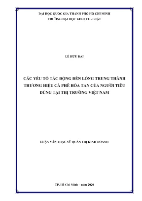 Các yếu tố tác động đến lòng trung thành thương hiệu cà phê hòa tan của người tiêu dùng tại thị trường việt nam