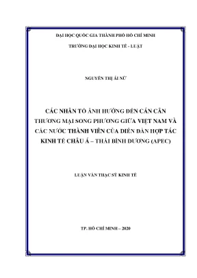 Các nhân tố ảnh hưởng đến các cân thương mại song phương giữa việt nam và các nước thành viên của diễn đàn hợp tác kinh tế châu á thái bình dương apec