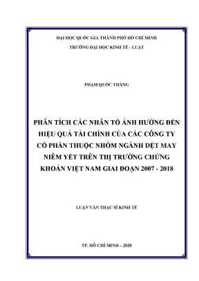 Phân tích các nhân tố ảnh hưởng đến hiệu quả tài chính của các công ty cổ phần thuộc nhóm ngành dệt may niêm yết trên thị trường chứng khoán việt nam giai đoạn 2007 2018