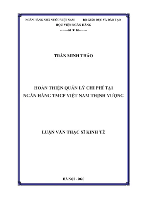 Luận văn thạc sĩ tài chính ngân hàng hoàn thiện quản lý chi phí tại ngân hàng tmcp việt nam thịnh vượng
