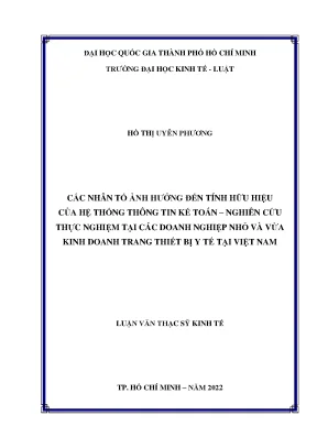Các nhân tố ảnh hưởng đến tính hữu hiệu của hệ thống thông tin kế toán nghiên cứu thực nghiệm tại các doanh nghiệp nhỏ và vừa kinh doanh trang thiết bị y tế tại việt nam