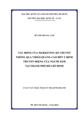 Tác động của marketing kể chuyện thông qua video quảng cáo đến ý định truyền miệng của người xem tại thành phố hồ chí minh
