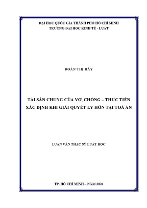 Tài sản chung của vợ chồng thực tiễn xác định khi giải quyết ly hôn tại tòa án