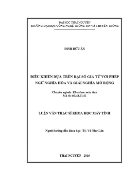 Điều khiển dựa trên đại số gia tử với phép ngữ nghĩa hóa và giải nghĩa mở rộng