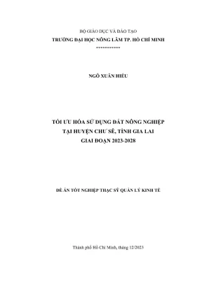 Luận văn thạc sĩ quản lý kinh tế tối ưu hóa sử dụng đất nông nghiệp tại huyện chư sê tỉnh gia lai giai đoạn 2023 2028