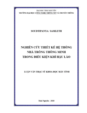 Nghiên cứu thiết kế hệ thống nhà trồng thông minh trong điều kiện khí hậu lào