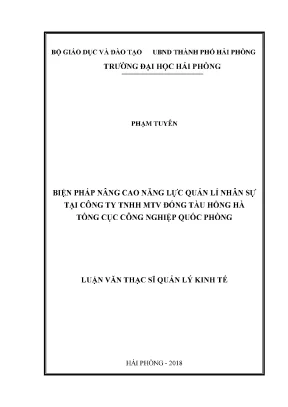Luận văn thạc sĩ quản lý kinh tế biện pháp nâng cao năng lực quản lý nhân sự tại công ty tnhh mtv viên đóng tàu hồng hà tổng cục công nghiệp quốc phòng