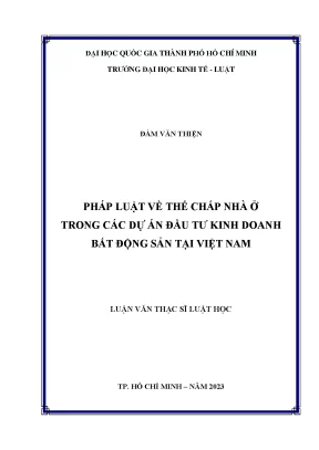 Pháp luật về thế chấp nhà ở trong các dự án đầu tư kinh doanh bất động sản tại việt nam