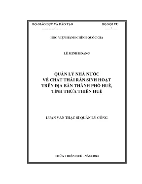 Quản lý nhà nước về chất thải rắn sinh hoạt trên địa bàn thành phố huế tỉnh thừa thiên huế