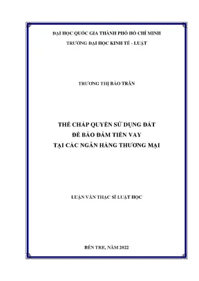 Thế chấp quyền sử dụng đất r nđể bảo đảm tiền vay r ntại các ngân hàng thương mại