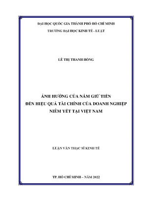 Ảnh hưởng của nắm giữ tiền đến hiệu quả tài chính của doanh nghiệp niêm yết tại việt nam