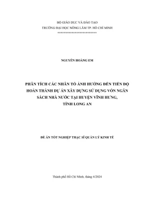 Luận văn thạc sĩ quản lý kinh tế phân tích các nhân tố ảnh hưởng đến tiến độ hoàn thành dự án xây dựng sử dụng vốn ngân sách nhà nước tại huyện vĩnh hưng tỉnh long an