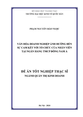 Văn hóa doanh nghiệp ảnh hưởng đến sự cam kết với tổ chức của nhân viên tại ngân hàng tmcp đông nam á