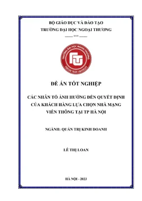 Các nhân tố ảnh hưởng đến quyết định của khách hàng lựa chọn nhà mạng viễn thông tại tp hà nội