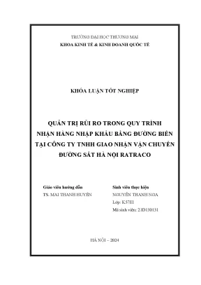 Quản trị rủi ro trong quy trình nhận hàng nhập khẩu bằng đường biển tại công ty tnhh giao nhận vận chuyển đường sắt hà nội ratraco