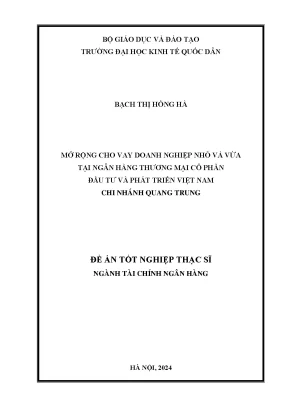 Mở rộng cho vay doanh nghiệp nhỏ và vừa tại ngân hàng tmcp đầu tư và phát triển việt nam chi nhánh quang trung