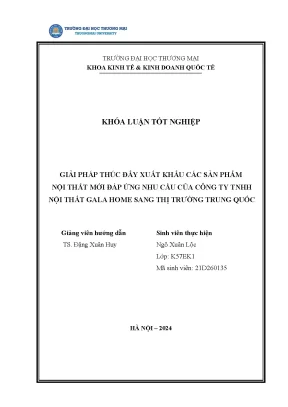 Giải pháp thúc đẩy xuất khẩu các sản phẩm nội thất mới đáp ứng nhu cầu của công ty tnhh nội thất gala home sang thị trường trung quốc