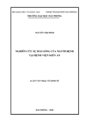 Luận văn thạc sĩ quản lý kinh tế nghiên cứu sự hài lòng của người bệnh tại bệnh viện kiến an