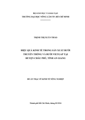 Luận văn thạc sĩ kinh tế nông nghiệp hiệu quả kinh tế trong sản xuất bưởi truyền thống và bưởi vietgap tại huyện châu phú tỉnh an giang