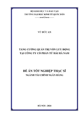 Tăng cường quản trị vốn lưu động tại công ty cổ phần tứ hải hà nam