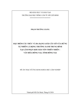 Luận văn thạc sĩ lâm học đặc điểm cấu trúc và đa dạng loài cây gỗ của rừng tự nhiên lá rộng thường xanh trung bình tại lâm phận khu bảo tồn thiên nhiên văn hóa đồng nai tỉnh đồng nai