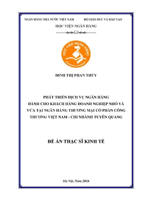Phát triển dịch vụ ngân hàng dành cho khách hàng doanh nghiệp nhỏ và vừa tại ngân hàng thương mại cổ phần công thương việt nam chi nhánh tuyên quang