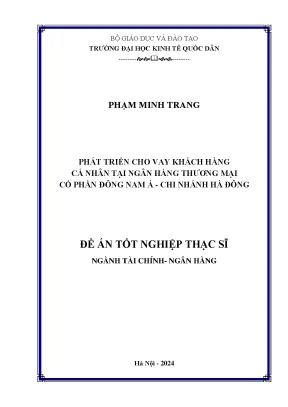 Phát triển cho vay khách hàng cá nhân tại ngân hàng thương mại cổ phần đông nam á chi nhánh hà đông