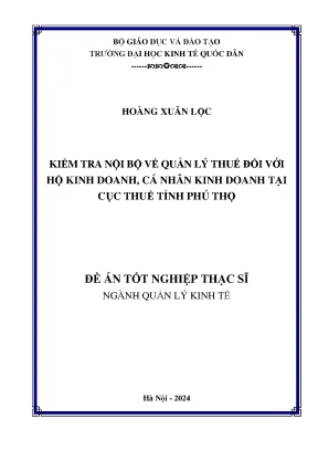 Kiểm tra nội bộ về quản lý thuế đối với hộ kinh doanh cá nhân kinh doanh tại cục thuế tỉnh phú thọ