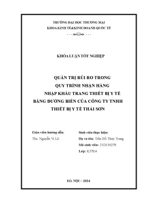 Quản trị rủi ro trong quy trình nhận hàng nhập khẩu trang thiết bị y tế bằng đường biển của công ty tnhh thiết bị y tế thái sơn