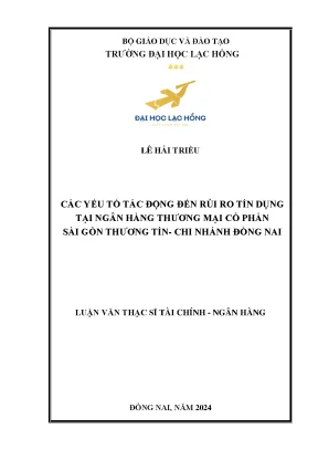 Các yếu tố tác động đến rủi ro tín dụng tại ngân hàng tmcp sài gòn thương tín chi nhánh đồng nai