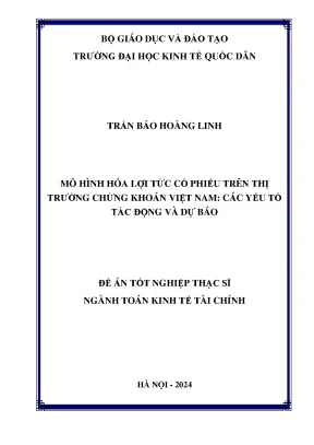 Mô hình hóa lợi tức cổ phiếu trên thị trường chứng khoán việt nam các yếu tố tác động và dự báo
