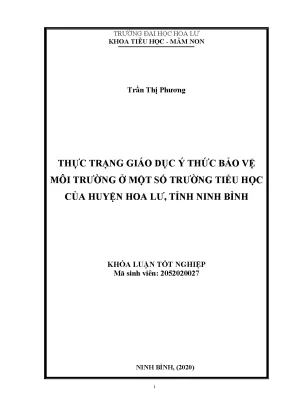 Thực trạng giáo dục ý thức bảo vệ môi trường ở một số trường tiểu học của huyện hoa lư tỉnh ninh bình