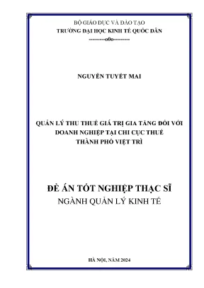 Quản lý thu thuế giá trị gia tăng đối với doanh nghiệp tại chi cục thuế thành phố việt trì