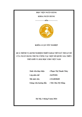 Quá trình và kinh nghiệm triển khai tiền kỹ thuật số của ngân hàng trung ương tại một số quốc gia trên thế giới và bài học cho việt nam